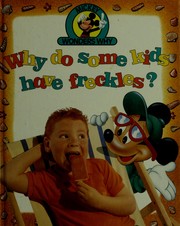Cover of: Why do some kids have freckles?