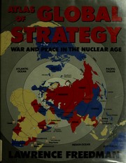 Cover of: Atlas of global strategy by Freedman, Lawrence.