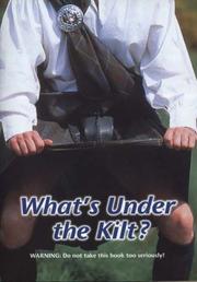 Cover of: What's Under the Kilt?