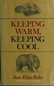 Cover of: Keeping warm, keeping cool