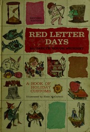 Cover of: Red letter days: a book of holiday customs.