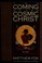 Cover of: Coming of the cosmic Christ