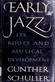 The history of jazz by Gunther Schuller
