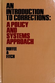 Cover of: An introduction to corrections: a policy and systems approach