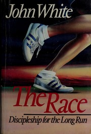 Cover of: The Race: Discipleship for the Long Run