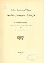 Cover of: Holmes anniversary volume: anthropological essays presented to William Henry Holmes in honor of his seventieth birthday, December 1, 1916