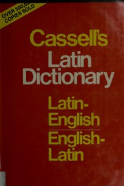 Cover of: Cassell's Latin dictionary by by D.P. Simpson.