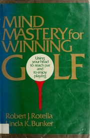 Cover of: Mind mastery for winning golf