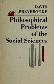 Cover of: Philosophical problems of the social sciences.
