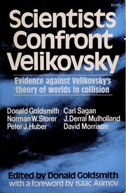 Cover of: Scientists confront Velikovsky by edited by Donald Goldsmith; with a foreword by Isaac Asimov.