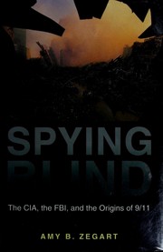 Cover of: Spying blind: the CIA, the FBI, and the origins of 9/11