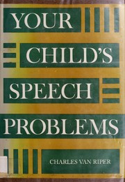 Cover of: Your child's speech problems.