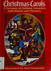 Cover of: Christmas Carols: A Treasury of Holiday Favorites with Words and Pictures