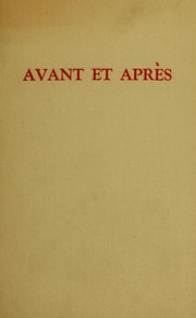 Cover of: Avant et après: avec les vingt-sept dessins du manuscrit original.