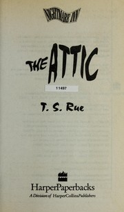 Cover of: The Attic by T. S. Rue