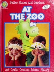 Cover of: Better Homes and Gardens at the Zoo (Fun-to-Do Project Books)