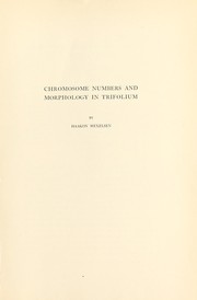 Cover of: Chromosome numbers and morphology in Trifolium by Hk̄on Wexelsen