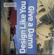 Cover of: Design like you give a damn by edited by Architecture for Humanity.