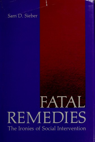 Fatal remedies by Sam D. Sieber