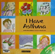 Cover of: I have asthma by Jennifer Moore-Mallinos
