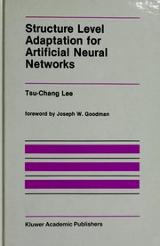 Cover of: Structure level adaptation for artificial neural networks