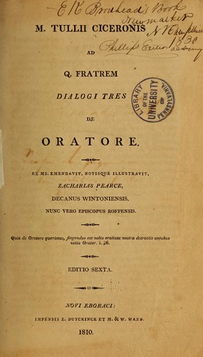 M. Tullii Ciceronis ad Q. fratrem dialogi tres De oratore.