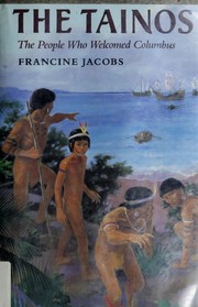 The Tainos by Francine Jacobs