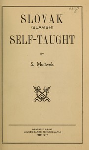 Cover of: Slovak (Slavish) self-taught by Stanislaus Morávek