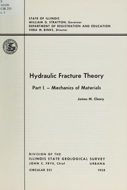 Cover of: Hydraulic fracture theory: Part I.  Mechanics of materials