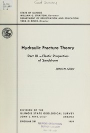 Cover of: Hydraulic fracture theory: pt. III: Elastic properties of sandstone