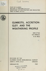 Cover of: Gumbotil, accretion-gley, and the weathering profile