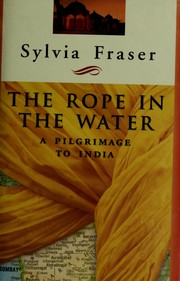 The rope in the water by Sylvia Fraser