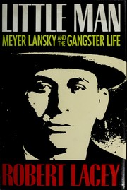 Cover of: Little man: Meyer Lansky and the gangster life
