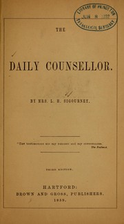 Cover of: The daily counsellor by by Mrs. L.H. Sigourney.