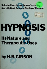 Cover of: Hypnosis: its nature and therapeutic uses