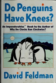 Cover of: Do penguins have knees? by Feldman, David