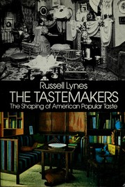 Cover of: The tastemakers by Russell Lynes