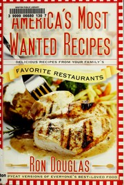 Cover of: America's most wanted recipes: delicious recipes from your family's favorite restaurants