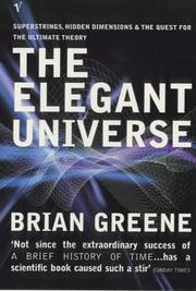 Cover of: The Elegant Universe: Superstrings, Hidden Dimensions, and the Quest for the Ultimate Theory