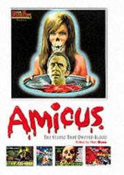 Cover of: Amicus, The Studio That Dripped Blood