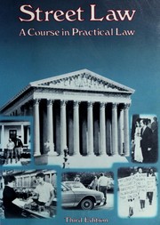 Cover of: Street law: a course in practical law