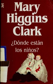Cover of: Donde están los niños? by Mary Higgins Clark