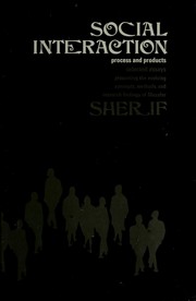 Cover of: Social interaction process and products by Muzafer Sherif