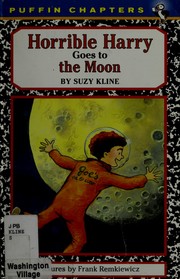 Cover of: Horrible Harry goes to the moon