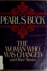 Cover of: The woman who was changed, and other stories