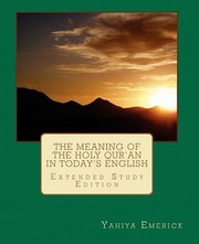 Cover of: The Meaning of the Holy Qur'an in Today's English