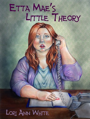 Etta Mae's Little Theory by