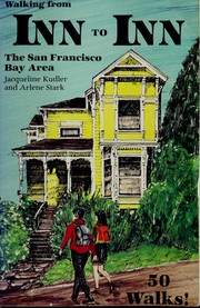 Cover of: Walking from inn to inn: the San Francisco Bay area