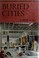 Cover of: Buried cities.