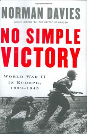 Cover of: No Simple Victory: World War II in Europe, 1939-1945